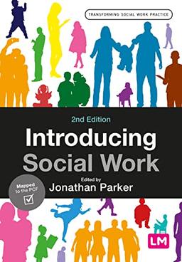 Introducing Social Work (Transforming Social Work Practice)