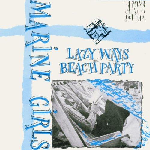 Lazy Ways/Beach Party