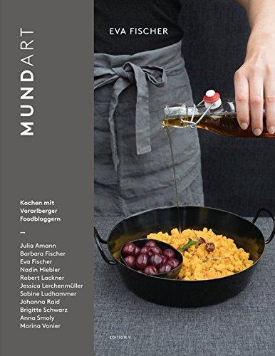 mundART: Kochen mit Vorarlberger Foodbloggern