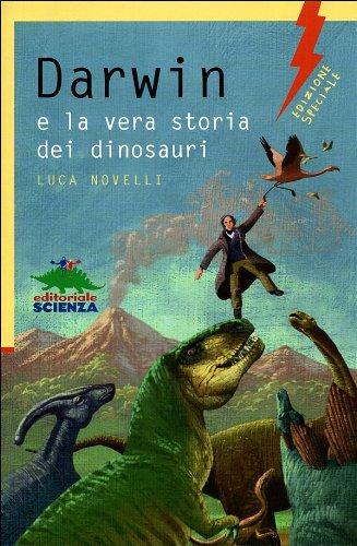 Darwin e la vera storia dei dinosauri