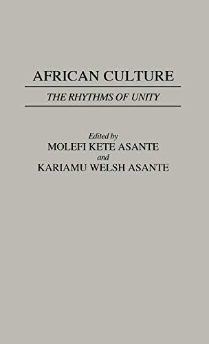 African Culture: The Rhythyms of Unity (Contributions in Afro-american & African Studies)