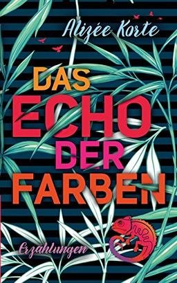 Das Echo der Farben