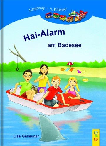 Hai-Alarm am Badesee: Lesezug 4. Klasse