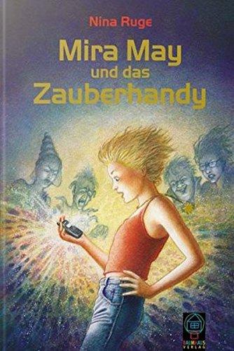 Mira May und das Zauberhandy