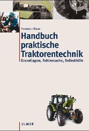 Handbuch praktische Traktorentechnik