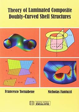 Theory of Laminated Composite Doubly-Curved Shell Structures