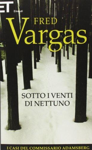 Sotto i venti di Nettuno. I casi del commissario Adamsberg