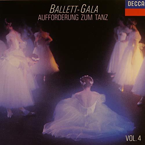 BALLETT GALA Vol.4 Aufforderung zum Tanz