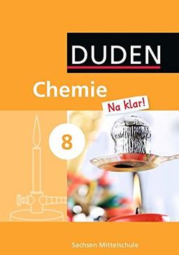 Chemie Na klar! - Mittelschule Sachsen: 8. Schuljahr - Schülerbuch