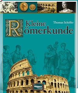 Kleine Römerkunde