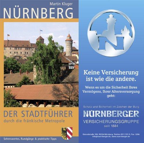 Nürnberg: Der Stadtführer durch die fränkische Metropole