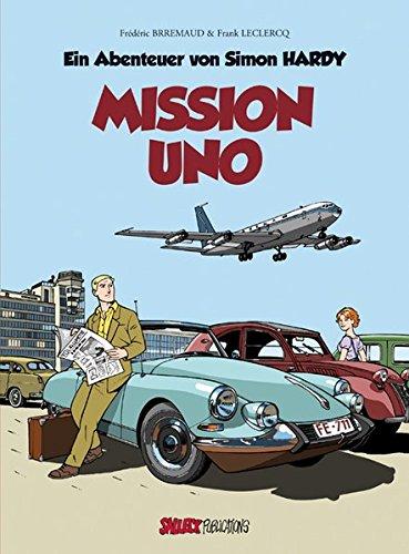 Simon Hardy: Band 1: Die UNO-Mission