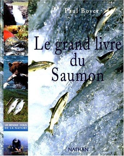 Le grand livre du saumon