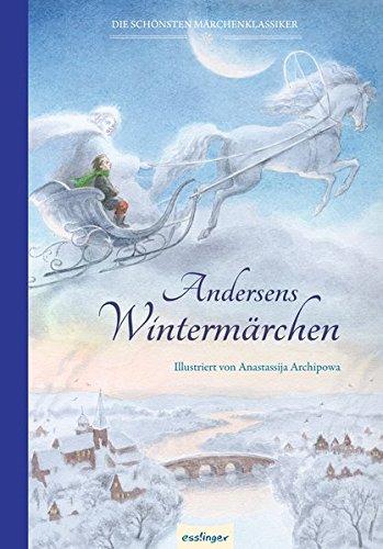 Andersens Märchen: Andersens Wintermärchen