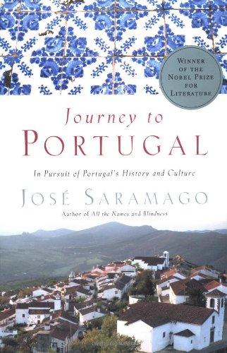 Journey to Portugal: In Pursuit of Portugal's History and Culture