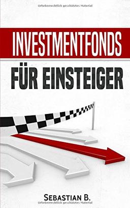 Investmentfonds für Einsteiger: Richtig investieren mit Fonds