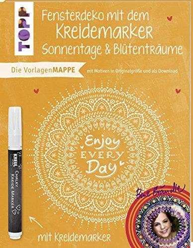 Vorlagenmappe Fensterdeko mit dem Kreidemarker - Sonnentage und Blütenträume. Inkl. Original Kreidemarker von Kreul: Vorlagenbögen mit Motiven in Originalgröße und als Download