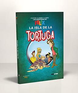 La isla de la tortuga (Las aventuras de Félix, Band 10)