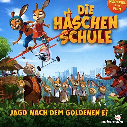 Die Häschenschule-Jagd nach dem goldenen Ei (Hör