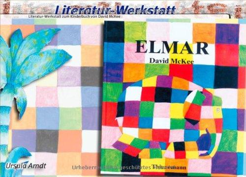 Literatur-Werkstatt: Elmar: Ab 1. Klasse