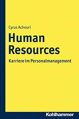 Human Resources: Karriere im Personalmanagement