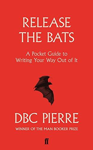 Release the Bats: The Pocket Guide to Writing Your Way Out of It