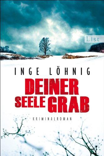 Deiner Seele Grab: Kommissar Dühnforts sechster Fall (Ein Kommissar-Dühnfort-Krimi, Band 6)