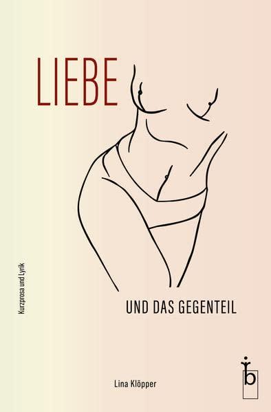 Liebe und das Gegenteil