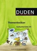 Themenlexikon Sachunterricht: 3./4. Schuljahr - Lexikon