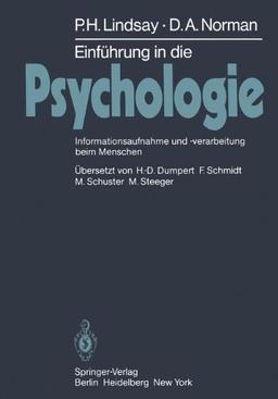 Einführung in die Psychologie: Informationsaufnahme und -verarbeitung beim Menschen