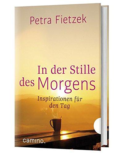 In der Stille des Morgens: Inspirationen für den Tag