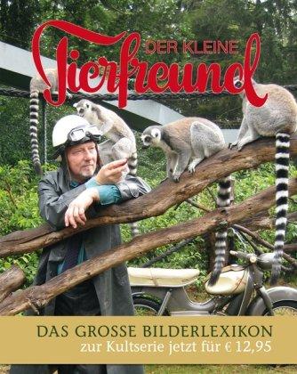 Der kleine Tierfreund: Das große Bilderlexikon