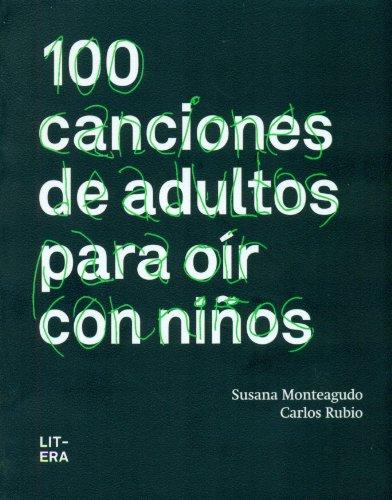 100 canciones de adultos para oír con niños