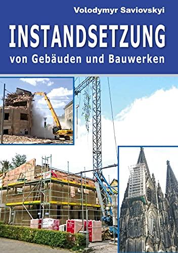 Instandsetzung von Gebäuden und Bauwerken