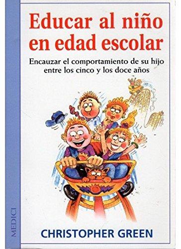 Educar al niño en edad escolar (NIÑOS Y ADOLESCENTES)