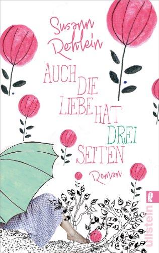 Auch die Liebe hat drei Seiten