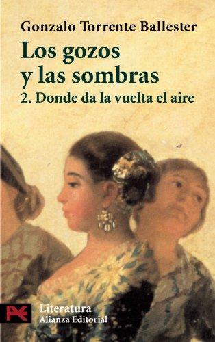 Donde da la vuelta el aire (El Libro De Bolsillo - Literatura)