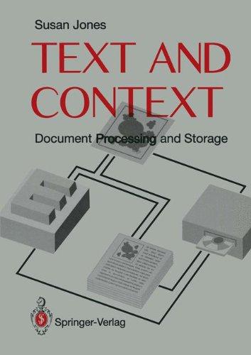 Text and Context: Document Storage and Processing