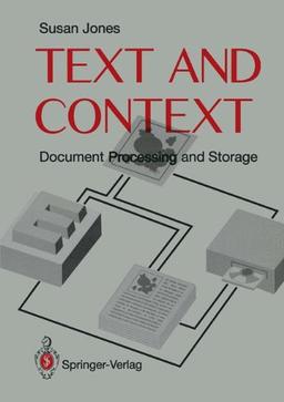 Text and Context: Document Storage and Processing