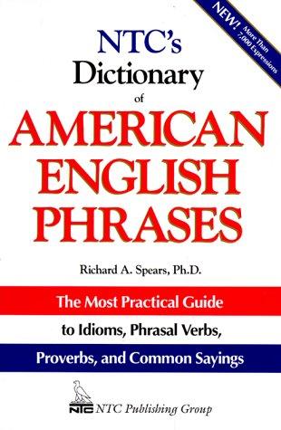 Ntc's Dictionary of American English Phrases