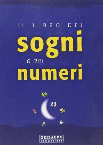 Il libro dei sogni e dei numeri