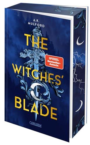 The Five Crowns of Okrith 2: The Witches' Blade: Spannungsreiche Forced-Proximity-Romantasy über eine Fae-Prinzessin, die sich zu einem Bündnis mit ... nur solange der Vorrat reicht (2)