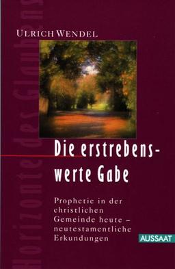 Die erstrebenswerte Gabe