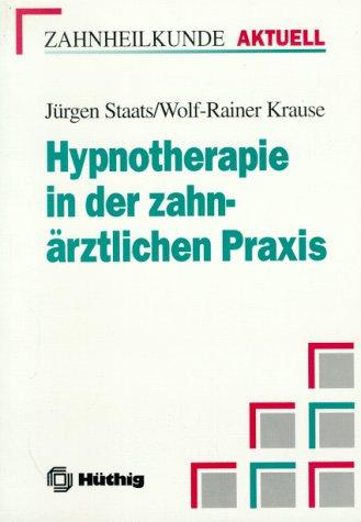 Hypnotherapie in der zahnärztlichen Praxis