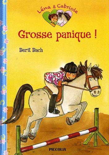 Léna et Cabriole. Vol. 5. Grosse panique