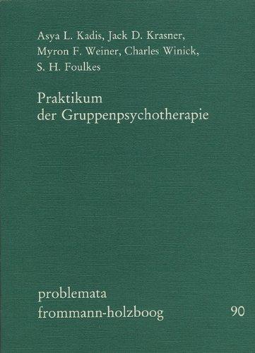 Praktikum der Gruppenpsychotherapie