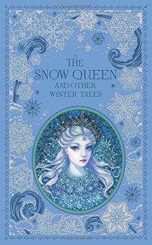 The Snow Queen and Other Winter Tales (Barnes & Noble Leatherbound Classic Collection)