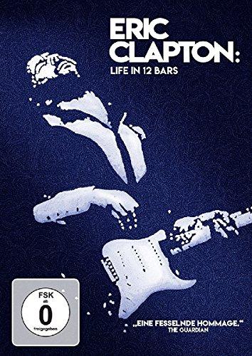 Eric Clapton: Life in 12 Bars (OmU)