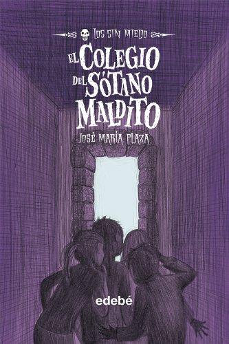 El colegio del sótano maldito (LOS SIN MIEDO, Band 5)