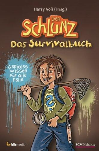 Der Schlunz - Das Survivalbuch